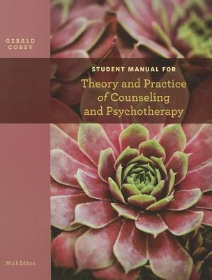 Theory and Practice of Counseling and Psychotherapy, Student Manual(English, Paperback, Corey Gerald)