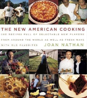 The New American Cooking(English, Hardcover, Nathan Joan)