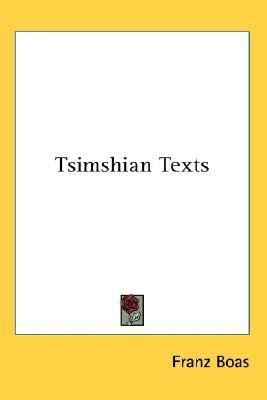 Tsimshian Texts(English, Paperback, unknown)