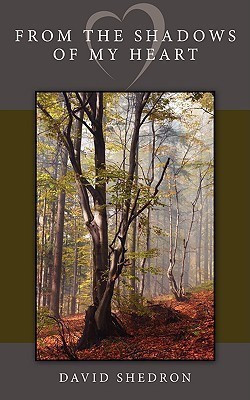 From the Shadows of My Heart(English, Paperback, Shedron David)