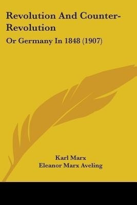 Revolution And Counter-Revolution(English, Paperback, Marx Karl)