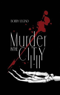 Murder in the City I & II(English, Hardcover, Legend Bobby)