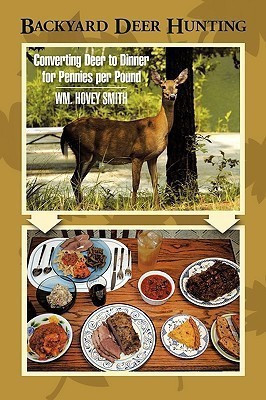 Backyard Deer Hunting(English, Paperback, Smith Wm. Hovey)