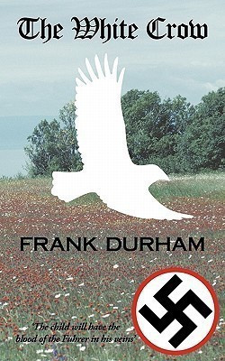 The White Crow(English, Paperback, Durham Frank)