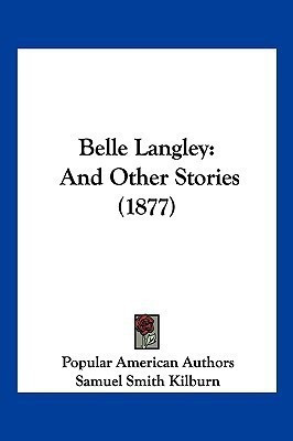Belle Langley(English, Paperback, Popular American Authors Samuel Smith)