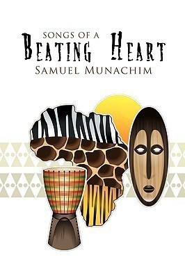 Songs of a Beating Heart(English, Paperback, Munachim Samuel)