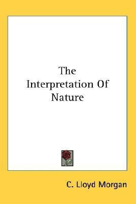 The Interpretation Of Nature(English, Paperback, Morgan C Lloyd)
