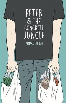 Peter & The Concrete Jungle(English, Paperback, Bee Maura Lee)