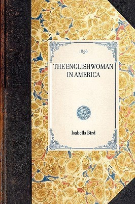 Englishwoman in America(English, Paperback, Bird Isabella Lucy)