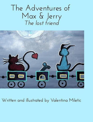 The Adventures of Max and Jerry(English, Hardcover, Miletic Valentina)