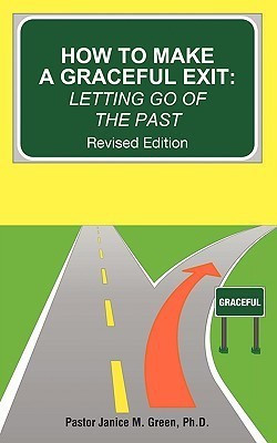 How to Make a Graceful Exit(English, Paperback, Green Ph.D. Pastor Janice M.)