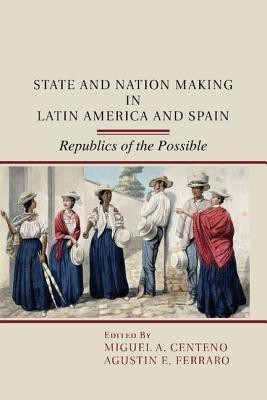 State and Nation Making in Latin America and Spain: Volume 1(English, Paperback, unknown)