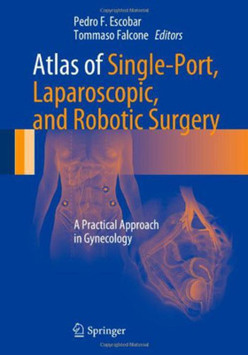 Atlas of Single-Port, Laparoscopic, and Robotic Surgery(English, Hardcover, unknown)