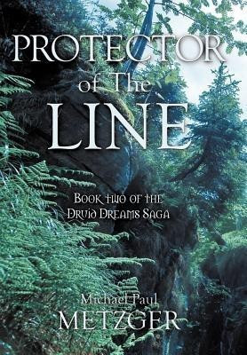 Protector of the Line(English, Hardcover, Metzger Michael Paul)
