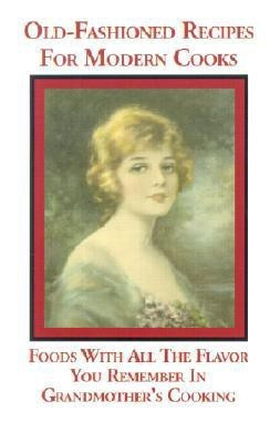 Old-Fashioned Recipes for Modern Cooks(English, Paperback, Cobb L B)
