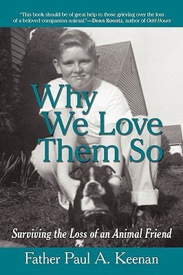 Why We Love Them So(English, Hardcover, Keenan Father Paul a)