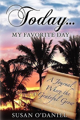 Today...My Favorite Day(English, Paperback, O'Daniel Susan)