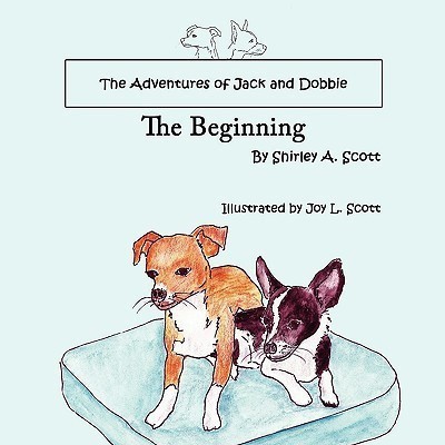 The Adventures of Jack and Dobbie(English, Paperback, Scott Shirley A.)