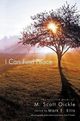 I Can Find Peace(English, Paperback, Oickle M. Scott)