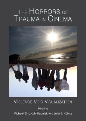 The Horrors of Trauma in Cinema(English, Hardcover, unknown)
