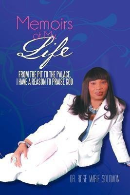 Memoirs of My Life(English, Paperback, Solomon Dr. Rose Marie)