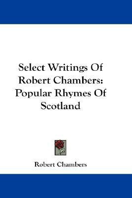 Select Writings Of Robert Chambers(English, Paperback, Chambers Robert Professor)