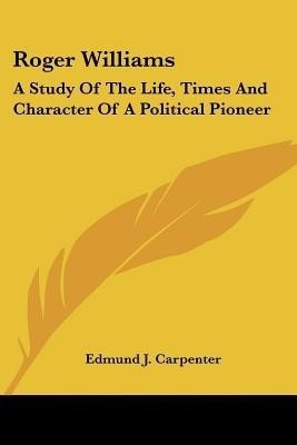 Roger Williams(English, Paperback, Carpenter Edmund J)