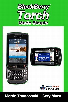 BlackBerry Torch Made Simple(English, Paperback, Mazo Gary)