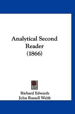 Analytical Second Reader (1866)(English, Paperback, Edwards Richard)