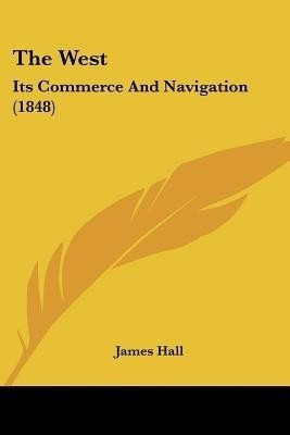 The West(English, Paperback, Hall James)