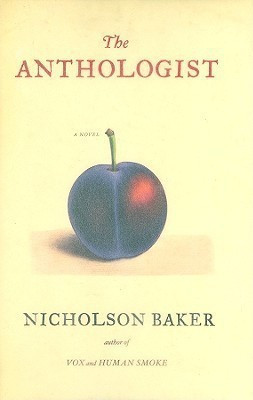 The Anthologist(English, Other book format, Baker Nicholson)