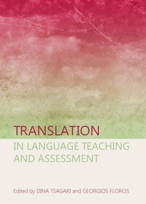 Translation in Language Teaching and Assessment(English, Hardcover, unknown)