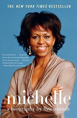 Michelle: A Biography(English, Paperback, Mundy Liza)