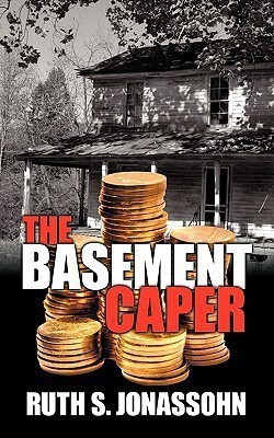 The Basement Caper(English, Paperback, Jonassohn Ruth S.)