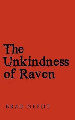 The Unkindness of Raven(English, Paperback, Nefdt Brad)