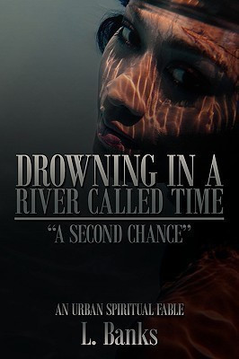 Drowning in a River Called Time(English, Paperback, Banks L.)
