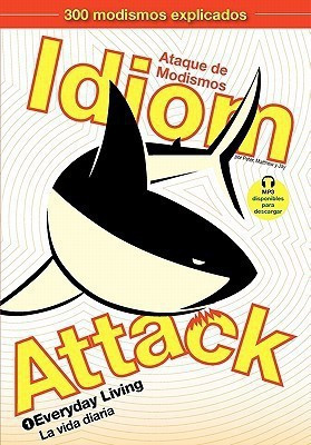 Idiom Attack, Vol. 1(English, Paperback, Liptak Peter Nicholas)