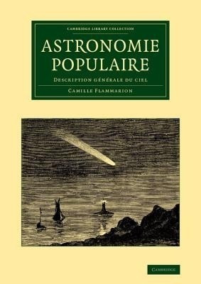 Astronomie populaire(French, Paperback, Flammarion Camille)