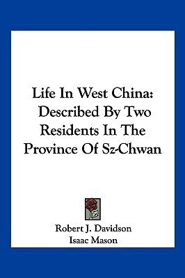 Life In West China(English, Paperback, Davidson Robert J)