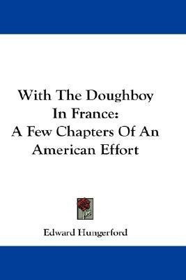 With The Doughboy In France(English, Paperback, Hungerford Edward)