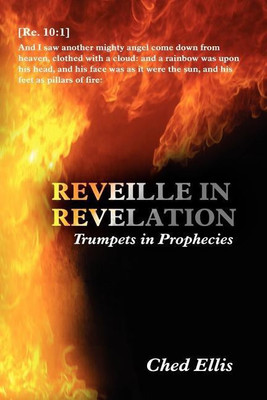 Reveille in Revelation(English, Paperback, Ellis Ched)