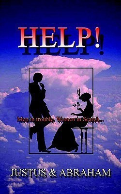 Help!: Men in Trouble, Women in Search...(English, Paperback, Justus)