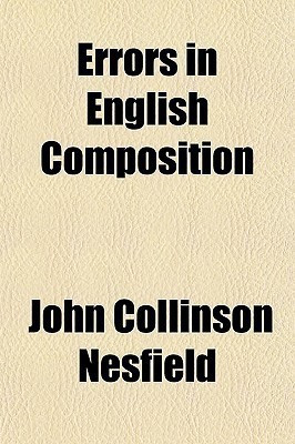 Errors in English Composition(English, Paperback, Nesfield John Collinson)