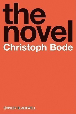 The Novel(English, Hardcover, Bode Christoph)