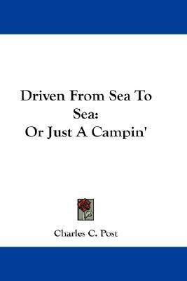 Driven From Sea To Sea(English, Paperback, Post Charles C)