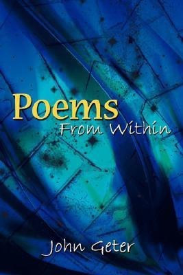 Poems From Within(English, Paperback, Geter John)
