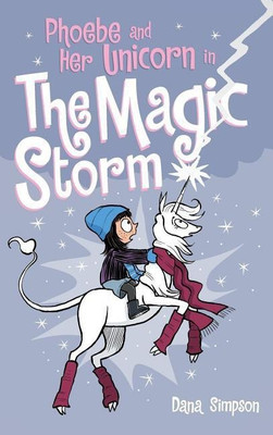 Phoebe and Her Unicorn in the Magic Storm(English, Hardcover, Simpson Dana)