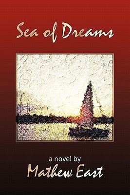 Sea of Dreams(English, Paperback, East Mathew)