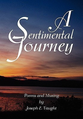 A Sentimental Journey(English, Paperback, Vaught Joseph E)