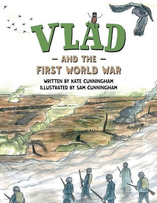 Vlad and the First World War(English, Paperback, Cunningham Kate)